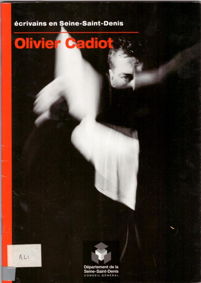 Olivier Cadiot.