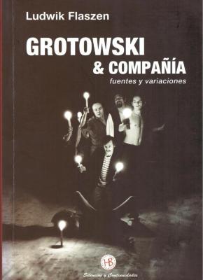 Grotowski & compañía.