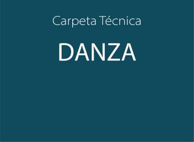 Carpeta Técnica de ContemporáneaX3. Danza independiente.