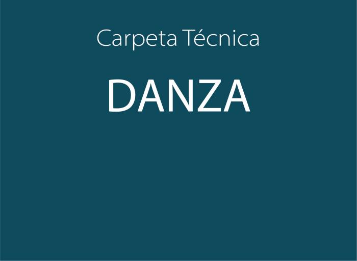 Carpeta Técnica de ContemporáneaX3. Danza independiente.