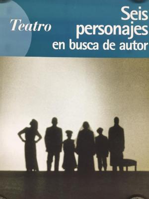 Afiche de Seis personajes en busca de un autor.